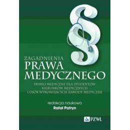 Zagadnienia prawa medycznego