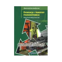 Ewakuacja i transport...