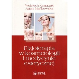 Fizjoterapia w kosmetologii...