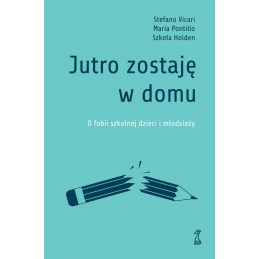Jutro zostaję w domu