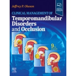 Clinical Management of Temporomandibular Disorders and Occlusion