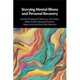 Storying Mental Illness and...