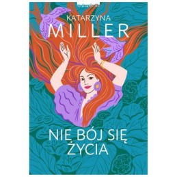 Nie bój się życia