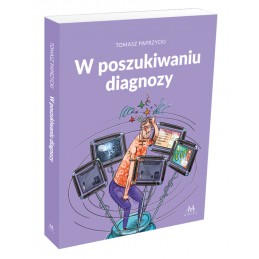 W poszukiwaniu diagnozy