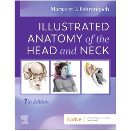 Illustrated Anatomy of the Head and Neck