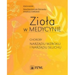 Zioła w Medycynie. Choroby...
