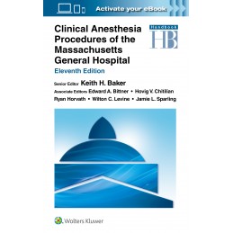 Clinical Anesthesia Procedures of the Massachusetts General Hospital: Print + digital version with Multimedia