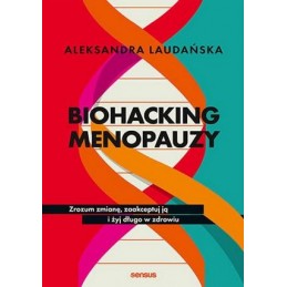Biohacking menopauzy