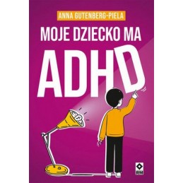 Moje dziecko ma ADHD