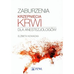 Zaburzenia krzepnięcia krwi...