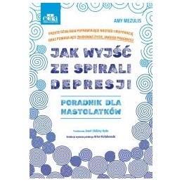 Jak wyjść ze spirali depresji