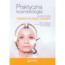 Praktyczna kosmetologia...