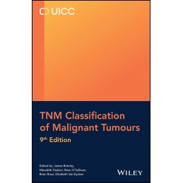 TNM Classification of Malignant Tumours