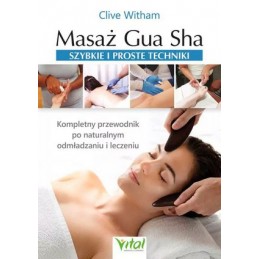 Masaż Gua Sha - szybkie i...