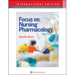 Focus on Nursing Pharmacology