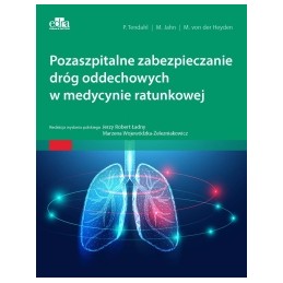 Pozaszpitalne zabezpieczanie dróg oddechowych w medycynie ratunkowej