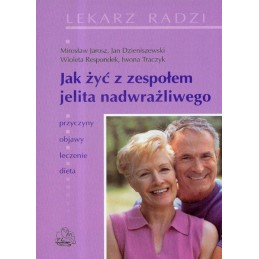 Jak żyć z zespołem jelita...