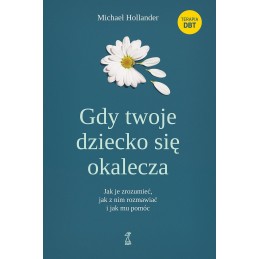 Gdy twoje dziecko się okalecza