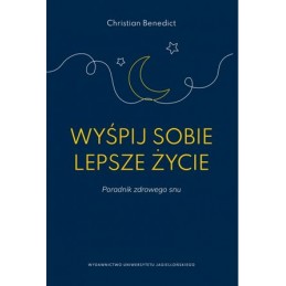 Wyśpij sobie lepsze życie