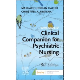 Varcarolis' Manual of Psychiatric Nursing Care