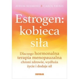 Estrogen: kobieca siła