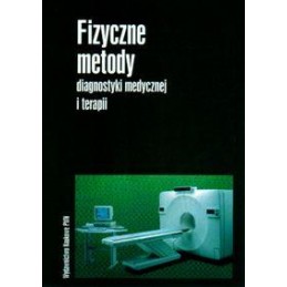 Fizyczne metody diagnostyki...