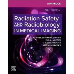 Workbook for Radiation Safety and Radiobiology in Medical Imaging
