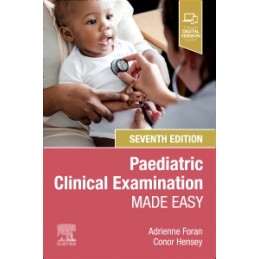 Paediatric Clinical Examination Made Easy