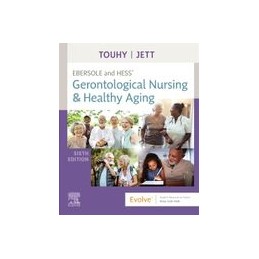 Ebersole and Hess' Gerontological Nursing & Healthy Aging