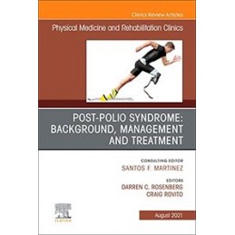 Post-Polio Syndrome:...