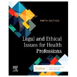 Legal and Ethical Issues for Health Professions