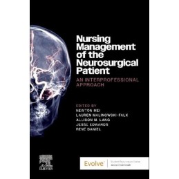 Nursing Management of the Neurosurgical Patient: An Interprofessional Approach