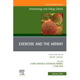 Exercise and the Airway, An Issue of Immunology and Allergy Clinics of North America