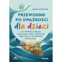 Przewodnik po uważności dla...
