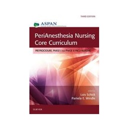 PeriAnesthesia Nursing Core Curriculum