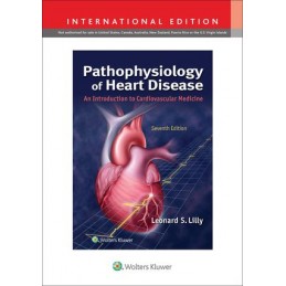 Pathophysiology of Heart Disease: An Introduction to Cardiovascular Medicine