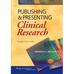 Publishing and Presenting Clinical Research
