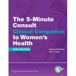 5 Minute Consult Clinical Companion to Women's Health