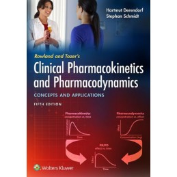 Rowland and Tozer's Clinical Pharmacokinetics and Pharmacodynamics: Concepts and Applications