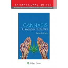 Cannabis: A Handbook for Nurses