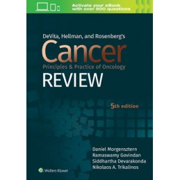 DeVita, Hellman, and Rosenberg's Cancer Principles & Practice of Oncology Review