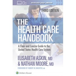 The Health Care Handbook: A...