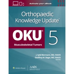 Orthopaedic Knowledge Update®: Musculoskeletal Tumors 5: Print + digital version