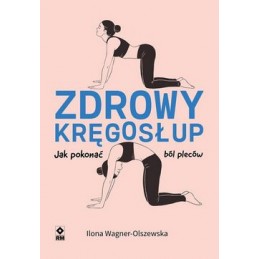Zdrowy kręgosłup. Jak...
