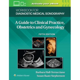 Workbook for Diagnostic Medical Sonography: Obstetrics and Gynecology