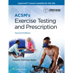 ACSM's Exercise Testing and Prescription 2e Lippincott Connect Print Book and Digital Access Card Package