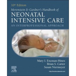 Merenstein & Gardner's Handbook of Neonatal Intensive Care