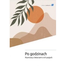 Po godzinach. Rozmowy z...