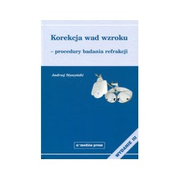 Korekcja wad wzroku - procedury badania refrakcji