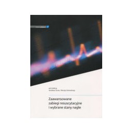 Zaawansowane zabiegi resuscytacyjne i wybrane stany nagłe